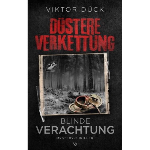 Viktor Dück - Düstere Verkettung