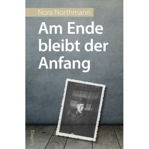 Nora Northmann - Am Ende bleibt der Anfang