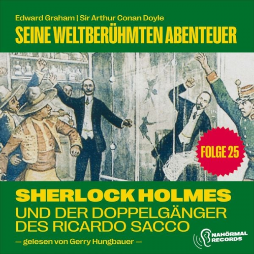 Arthur Conan Doyle Edward Graham - Sherlock Holmes und der Doppelgänger des Ricardo Sacco (Seine weltberühmten Abenteuer, Folge 25)