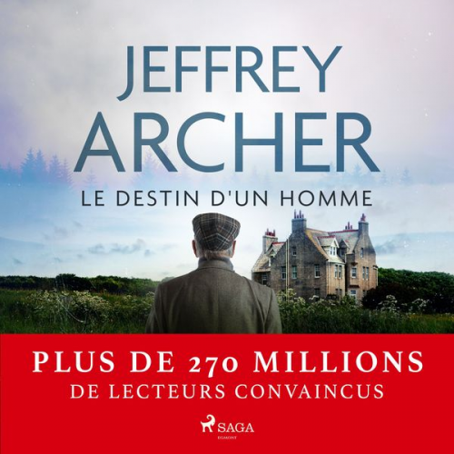 Jeffrey Archer - Le Destin d'un homme