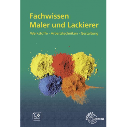 Thomas Seeger Helmut Sirtl Stephan Lütten - Fachwissen Maler und Lackierer