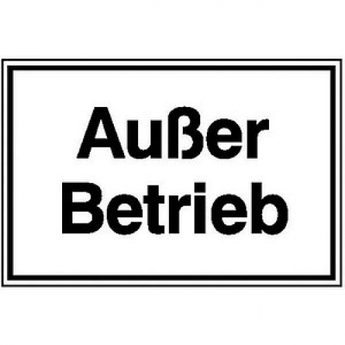 SafetyMarking® Hinweisschild "Außer Betrieb" rechteck 25,0 x 15,0 cm