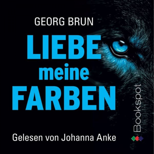 Georg Brun - Liebe meine Farben (Nathan Weiß ermittelt. 1)