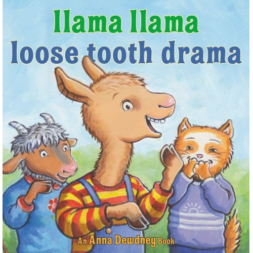 Anna Dewdney - Llama Llama Loose Tooth Drama