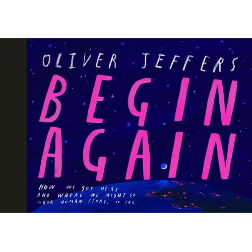 Oliver Jeffers - Begin Again