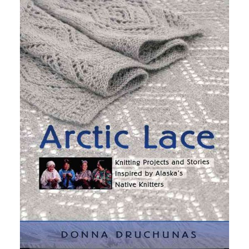 Donna Druchunas - Arctic Lace