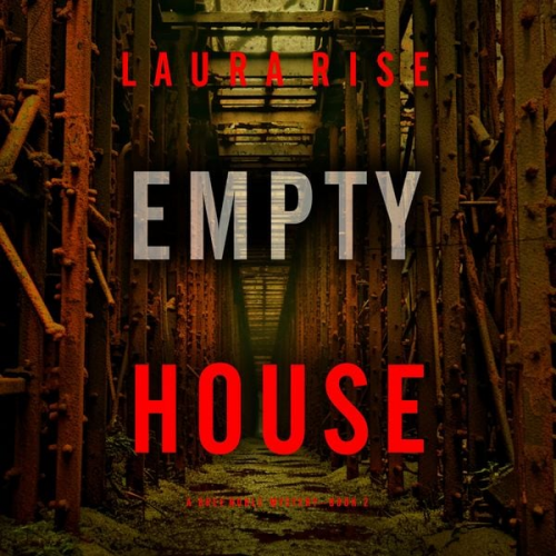 Laura Rise - Empty House (A Bree Noble Suspense Thriller—Book 2)