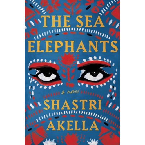 Shastri Akella - The Sea Elephants