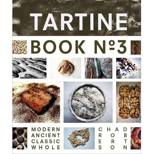 Chad Robertson - Tartine Book No. 3