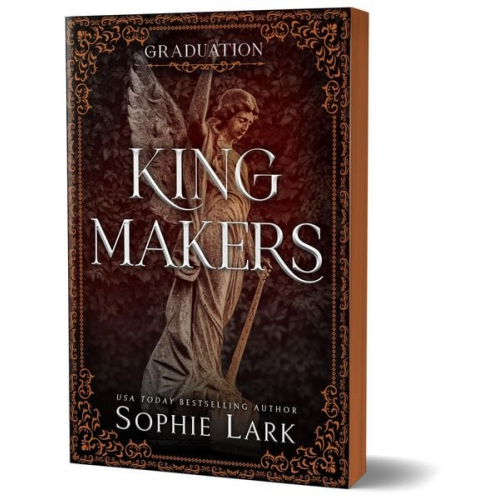 Sophie Lark - Kingmakers: Graduation