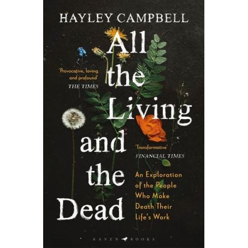 Hayley Campbell - All the Living and the Dead