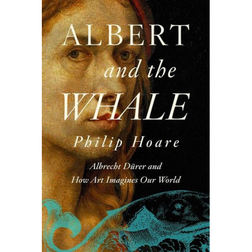 Philip Hoare - Albert and the Whale