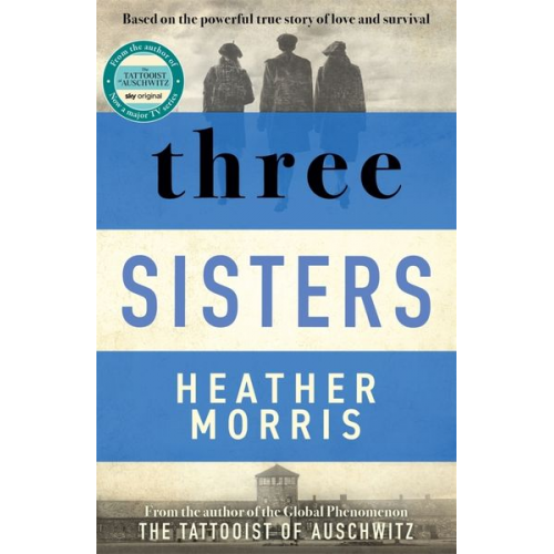 Heather Morris - Three Sisters