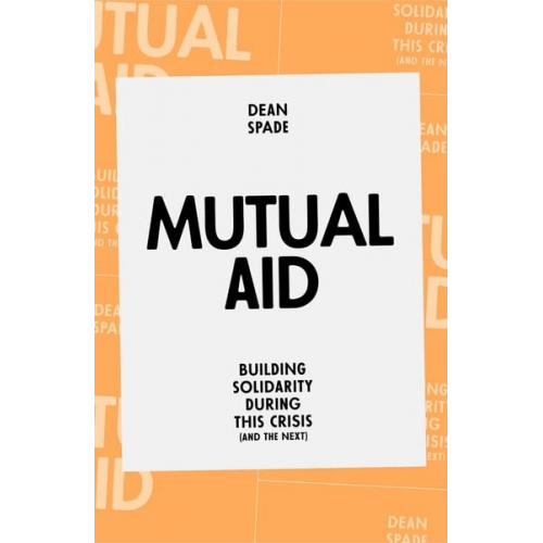 Dean Spade - Mutual Aid