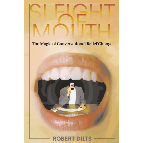 Robert Dilts - Sleight of Mouth