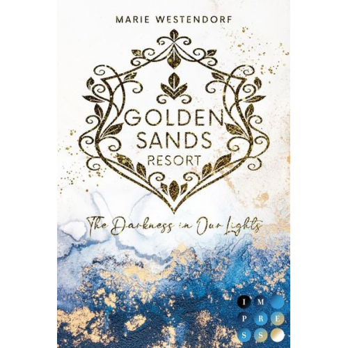 Marie Westendorf - Golden Sands Resort 1: The Darkness in Our Lights