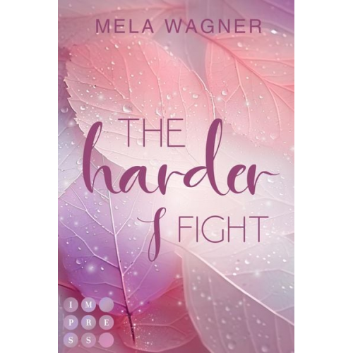 Mela Wagner - The Harder I Fight (Loving For Real 2)