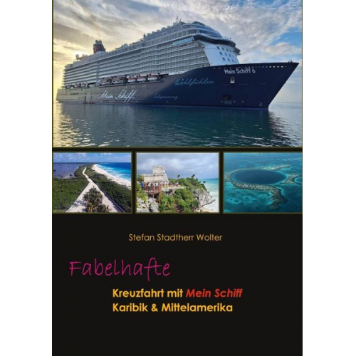 Stefan Stadtherr Wolter - Fabelhafte Kreuzfahrt mit Mein Schiff