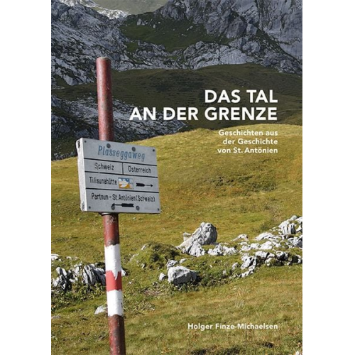 Holger Finze-Michaelsen - Das Tal an der Grenze