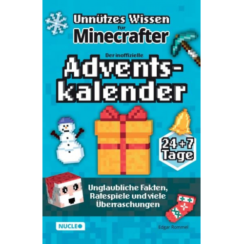 Edgar Rommel - Unnützes Wissen für Minecrafter – Der inoffizielle Adventskalender