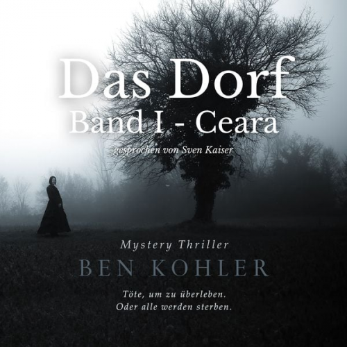 Ben Kohler - Das Dorf