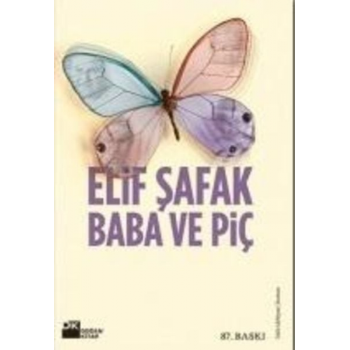 Elif Safak - Baba ve Pic