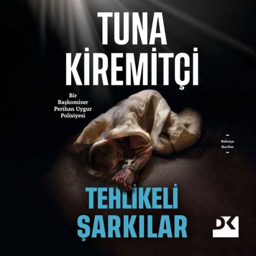 Tuna Kiremitçi - Tehlikeli Şarkılar