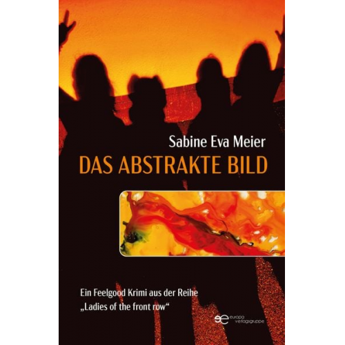 Sabine Eva Meier - Das Abstrakte Bild