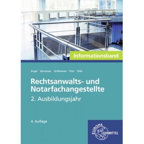 Günter Engel Elvira Pott Joachim Gansloser Sophie Tölle Thomas Cleesattel - Rechtsanwalts- und Notarfachangestellte, Informationsband