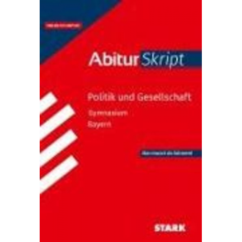 Heinrich Müller - STARK AbiturSkript - Politik und Gesellschaft Bayern