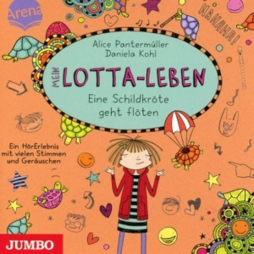 Alice Pantermüller - Kultscher, K: Mein Lotta-Leben: Eine Schildkröte geht flöten