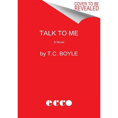 T. C. Boyle - Talk to Me