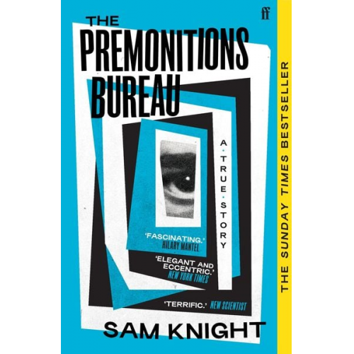 Sam Knight - The Premonitions Bureau