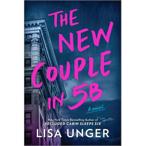 Lisa Unger - The New Couple in 5B