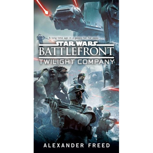 Alexander Freed - Battlefront: Twilight Company (Star Wars)