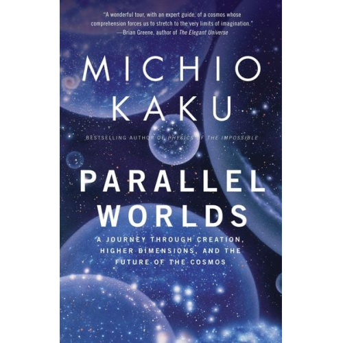 Michio Kaku - Parallel Worlds