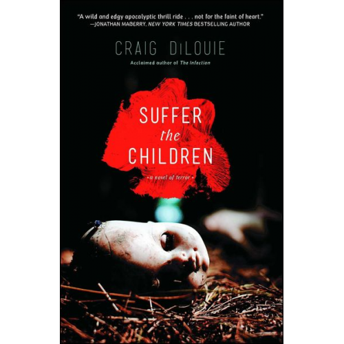 Craig DiLouie - Suffer the Children