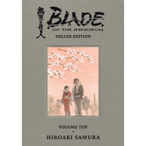 Hiroaki Samura - Blade of the Immortal Deluxe Volume 10