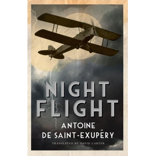 Antoine de Saint-Exupery - Night Flight