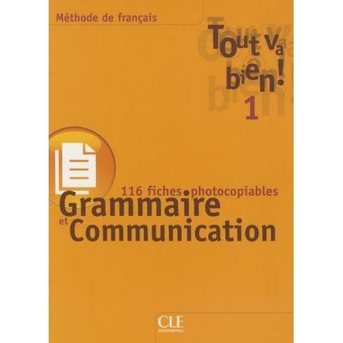 Auge - Tout Va Bien! Level 1 Fichier de Grammaire Et de Communication