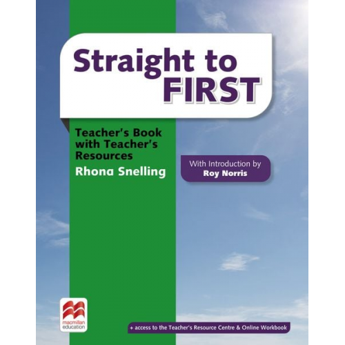 Rhona Snelling - Straight to First. Teacher's Book Premium with webcode for Teacher's Resource Center