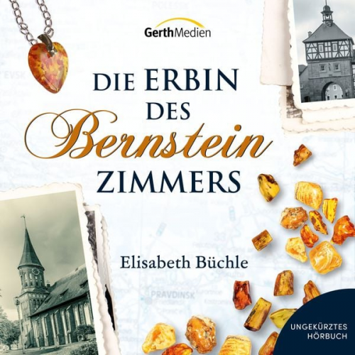 Elisabeth Büchle - Die Erbin des Bernsteinzimmers