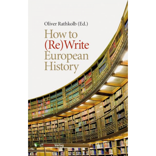 How to (Re)Write European History