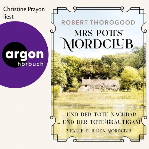 Robert Thorogood - Mrs. Potts' Mordclub - 2 Fälle für den Mordclub (nur bei uns!)