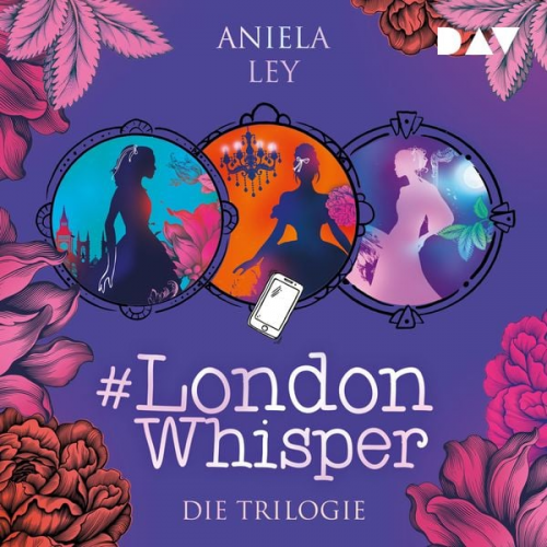 Aniela Ley - #London Whisper – Die Trilogie