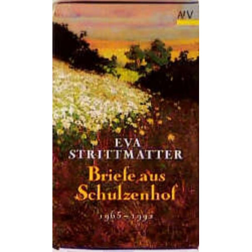 Eva Strittmatter - Briefe aus Schulzenhof