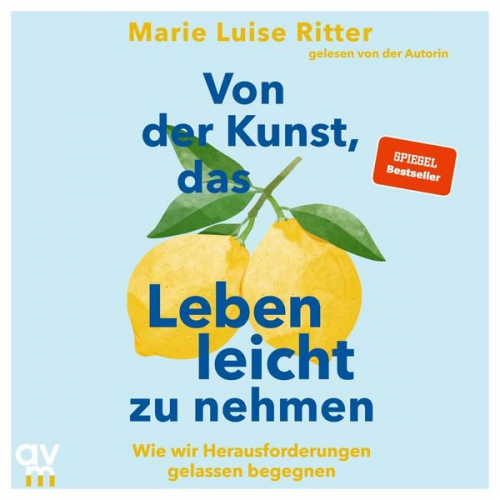 Marie Luise Ritter - Von der Kunst, das Leben leicht zu nehmen