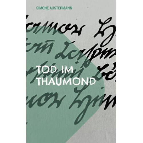 Simone Austermann - Tod im Thaumond