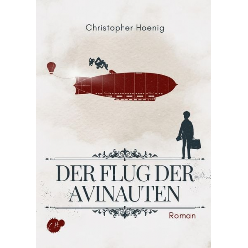 Christopher Hoenig - Der Flug der Avinauten