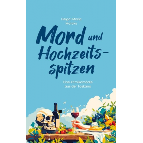 Helga-Maria Marcks - Mord und Hochzeitsspitzen